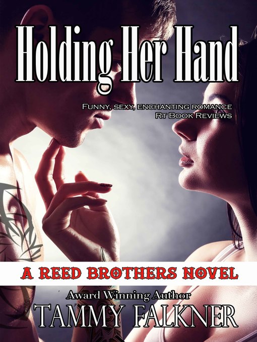 Title details for Holding Her Hand by Tammy Falkner - Available